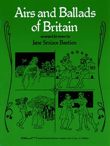 Airs and Ballads of Britain for Piano - 12 Folk Songs Arranged for Beginning Pianists