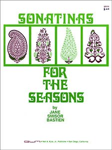 Sonatinas for the Seasons - Piano Music by Neil A. Kjos Music Company, 24 Pages, Four Works in A Minor, E Major, D Major