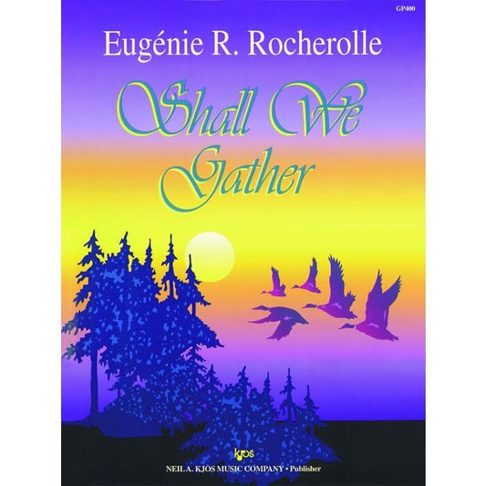 Shall We Gather - Piano Sheet Music by Neil A. Kjos Music Company