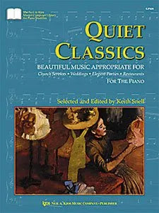 Quiet Classics for Piano by Neil A. Kjos Music Company, 104 Pages