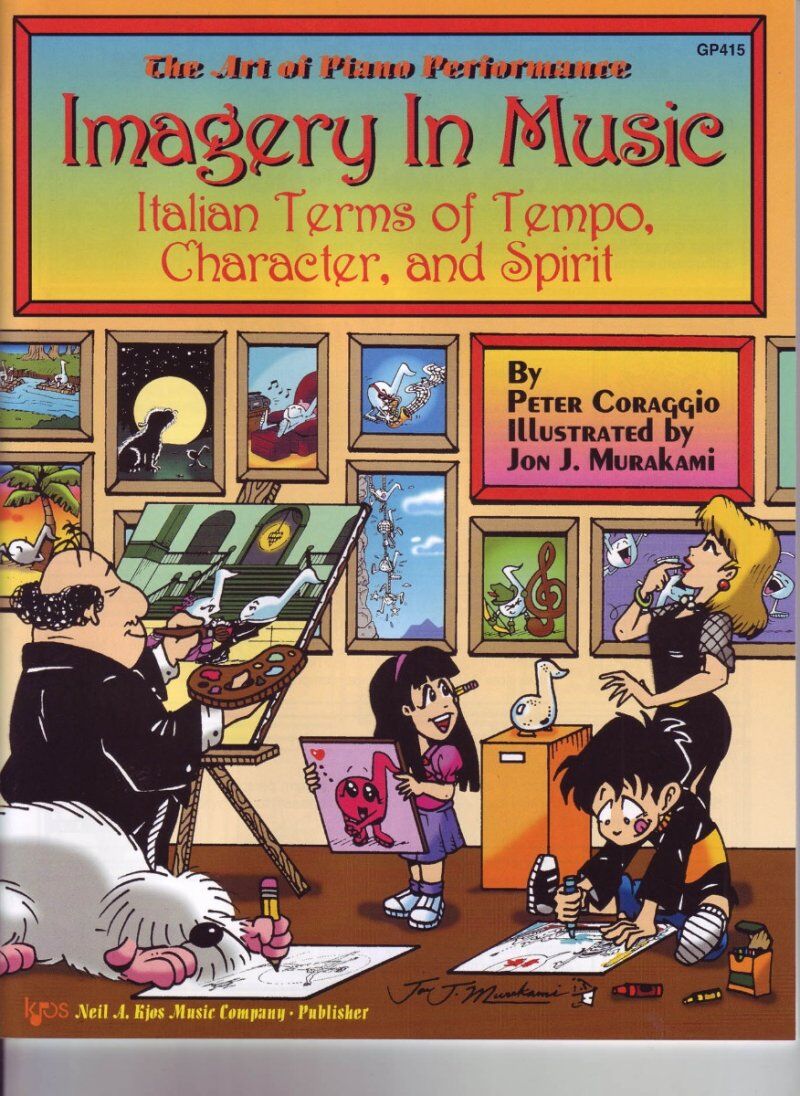 Imagery in Music: Italian Terms Textbook by Neil A. Kjos Music Company, 44 Pages