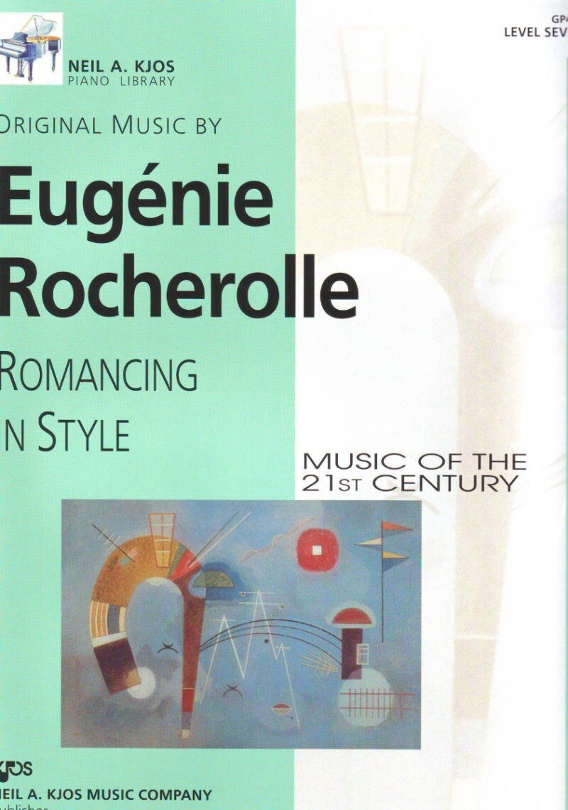 Romancing In Style Music of the 21st Century Level 7 for Piano, 32 Pages, Neil A. Kjos Music Company