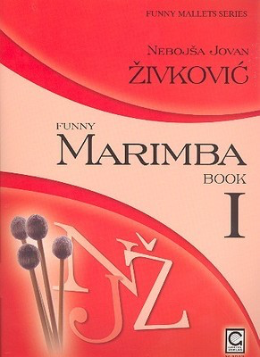 Funny Marimba Book 1 by Nebosja Jovan Zivkovic - Marimba Sheet Music from Gretel Verlag