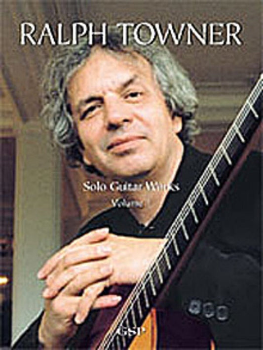 Ralph Towner - Solo Guitar Works Vol 1 (Softcover Book)