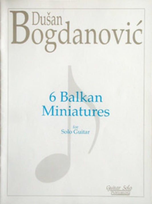 6 Balkan Miniatures Guitar Solo Book