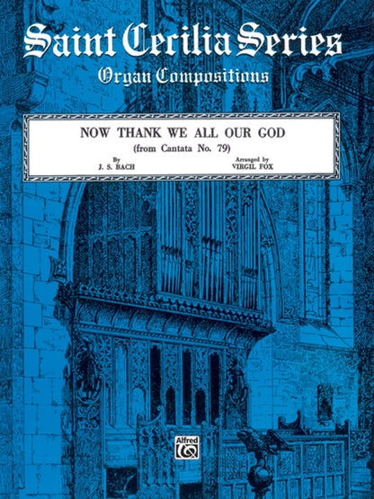 Now Thank We All Our God Organ