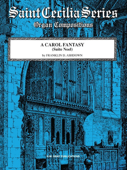 Carol Fantasy For Organ Suite Noel