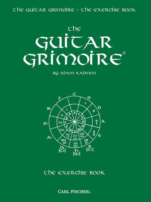 Adam Kadmon: Guitar Grimoire — The Exercise Book (Carl Fischer)
