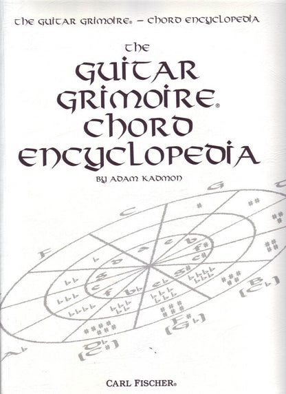 The Guitar Grimoire Chord Encyclopedia by Carl Fischer, 330 Pages, Comprehensive Chord Diagrams and Charts for Guitarists