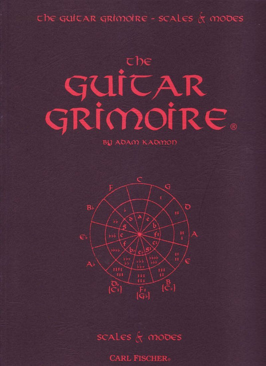The Guitar Grimoire - Scales and Modes by Adam Kadmon, 211 pages, includes diagrams and charts for all twelve keys. Essential for guitarists.