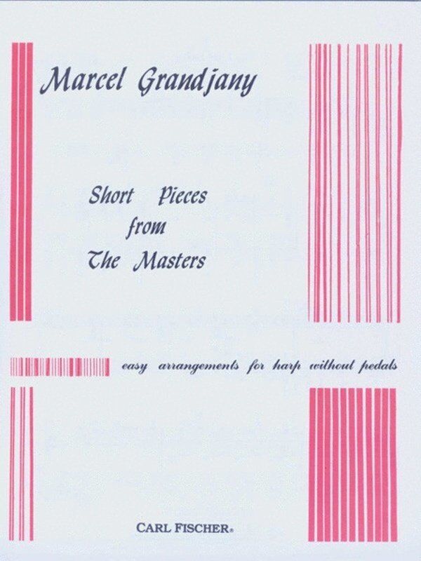 Short Pieces from the Masters for Harp Arranged by Marcel Grandjany