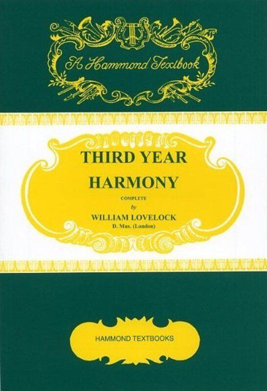 Lovelock Third Year Harmony by William Lovelock - 132 Pages Textbook