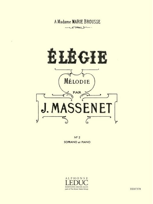 Massenet - Elegie No 2 Soprano/Piano (Softcover Book)