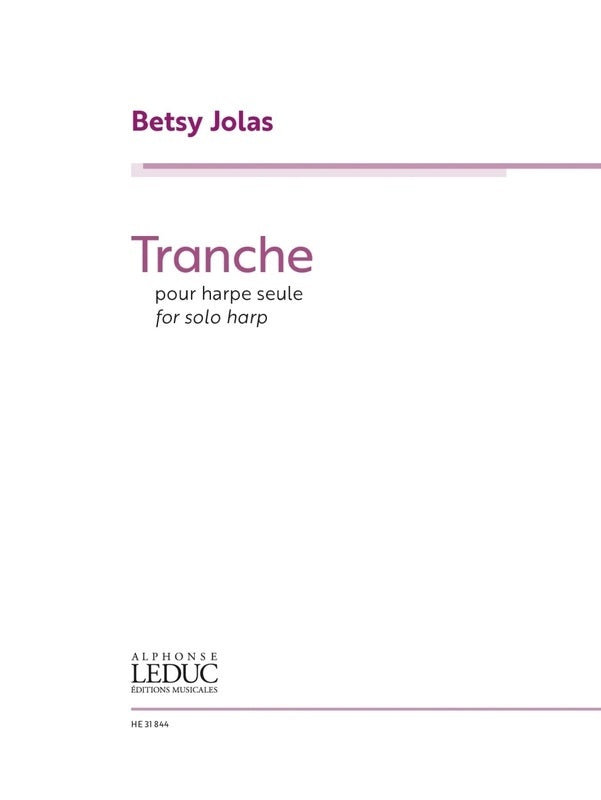 Jolas - Tranche For Solo Harp