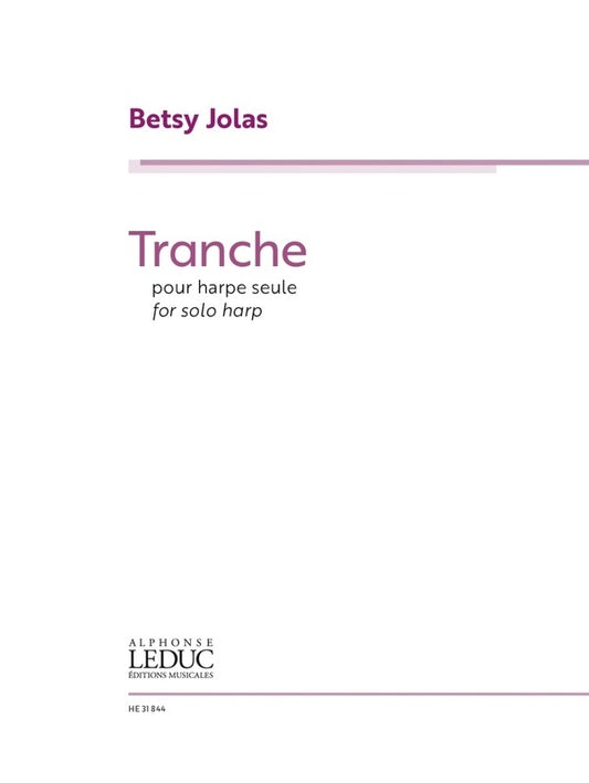 Jolas - Tranche For Solo Harp
