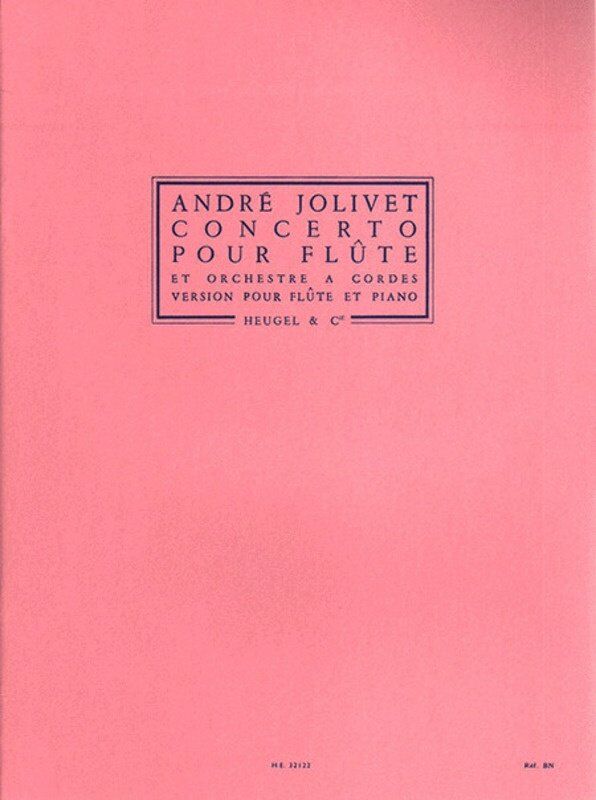 Jolivet Concerto for Flute and Piano, Heugel & Cie, 12 Minutes, Advanced Skills Required, 2 Movements, Flute Solo with Piano