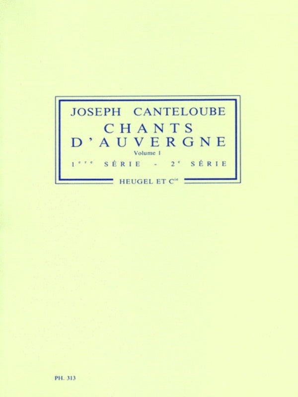 Canteloube - Chants Dauvergne Vol 1 Score Book