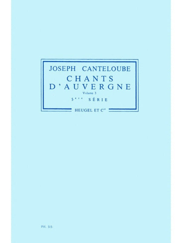 Canteloube - Chants Dauvergne Vol 3 Score