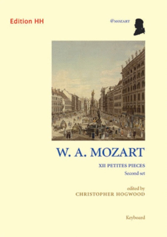 Mozart - 12 Petites Pieces 12 (Second Set) Ed Hogwood