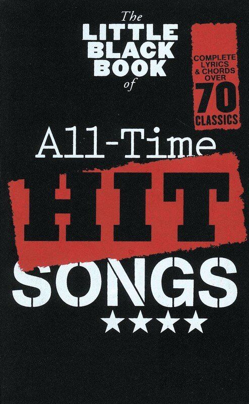 Little Black Book of All-Time Hit Songs - Guitar Lyrics & Chords