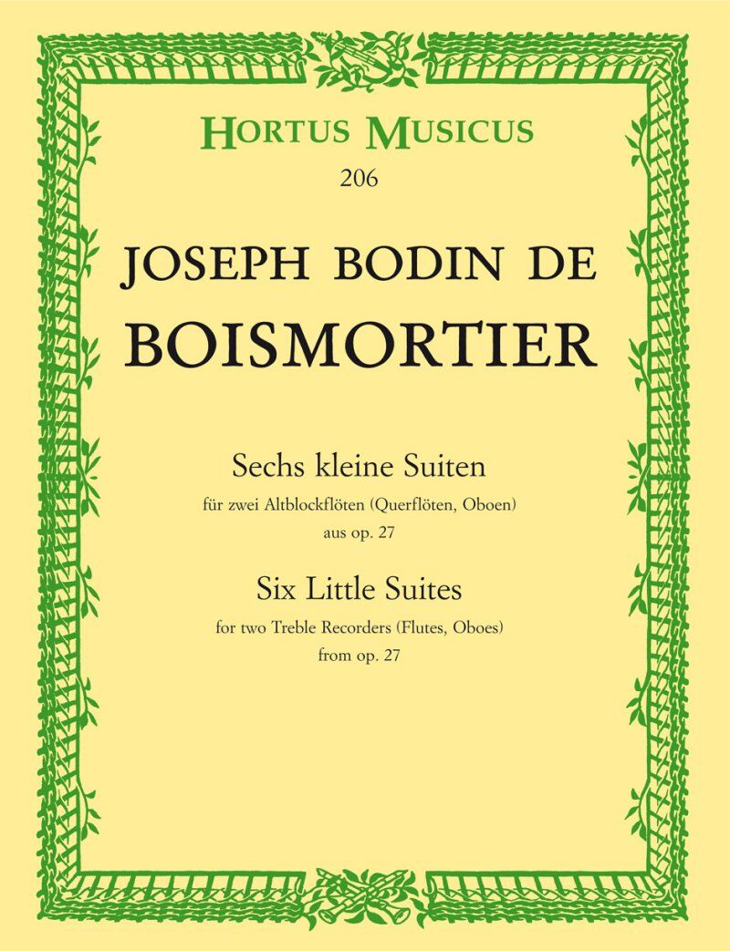 Boismortier - Six Little Suites from Op. 27 for 2 Treble Recorders, 28 Pages, Publisher: Hortus Musicus