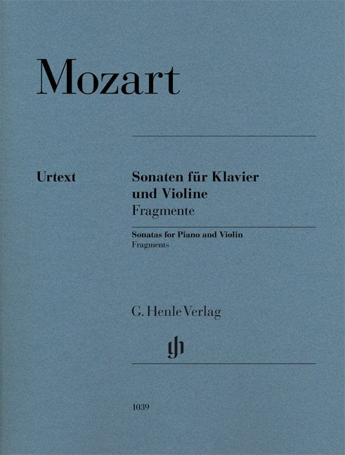 Mozart: Sonatas for Violin & Piano — Fragments (G. Henle Verlag)