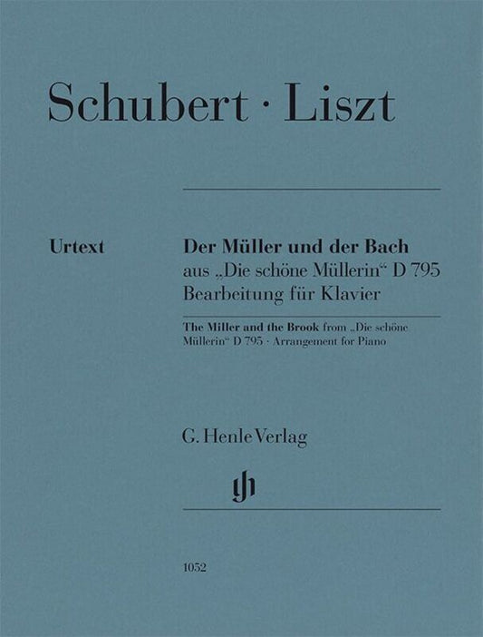 Miller and the Brook (Die Schone Mullerin) Piano Arranged by Liszt, G. Henle Verlag, 15 Pages