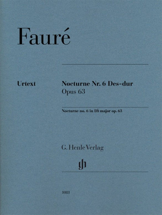 Fauré: Nocturne No. 6 in D Flat Major, Op. 63 — Piano Urtext (G. Henle Verlag)