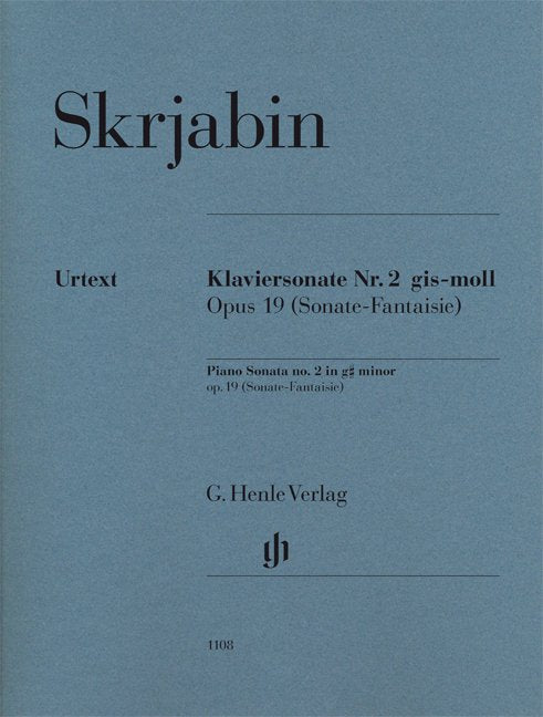 Scriabin: Piano Sonata No. 2 in G Sharp Minor, Op. 19 (Sonate-Fantaisie) (G. Henle Verlag)