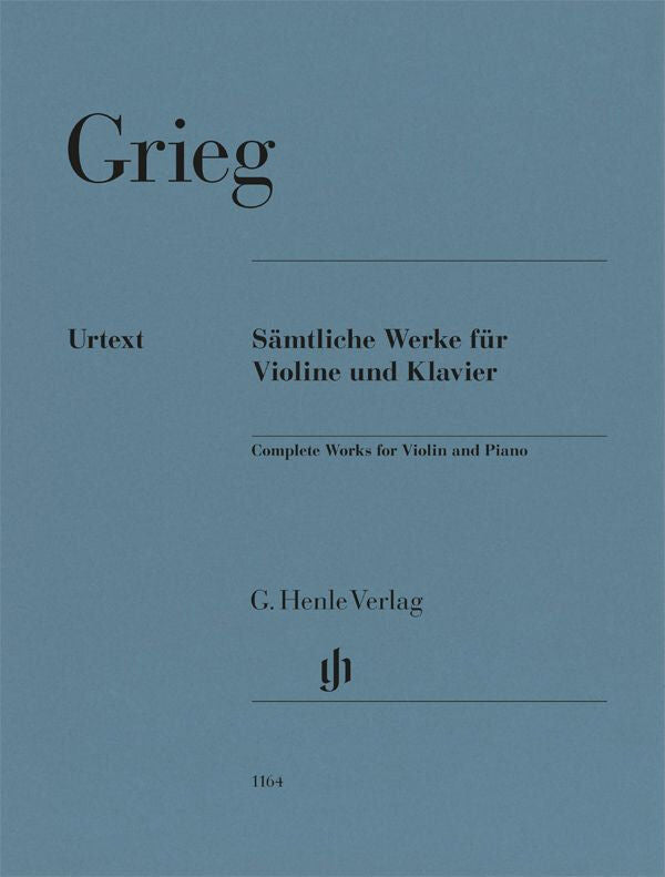 Grieg - Complete Works for Violin & Piano - G Henle Verlag