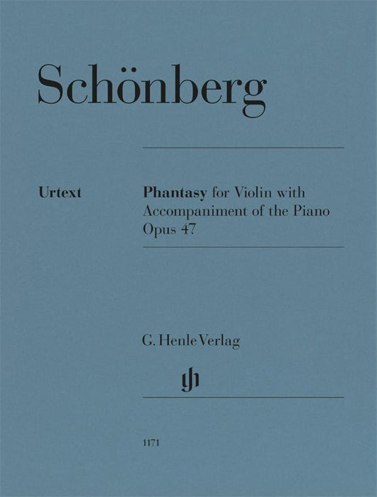 Schoenberg Phantasy for Violin and Piano Op. 47, G. Henle Verlag, 37 Pages