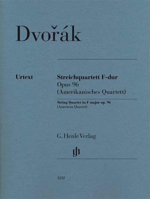Dvořák: String Quartet in F Major, Op. 96 (American) (G. Henle Verlag)