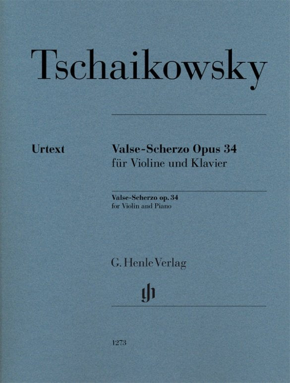 Tchaikovsky: Valse-Scherzo, Op. 34 — Violin & Piano (G. Henle Verlag)