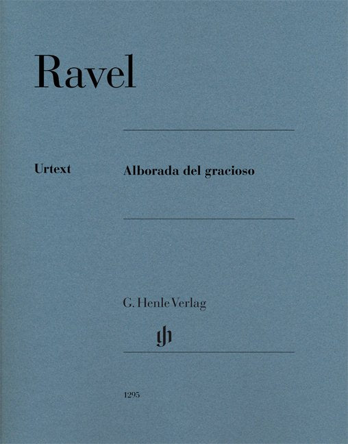 Ravel: Alborada del Gracioso — Piano Solo (G. Henle Verlag)