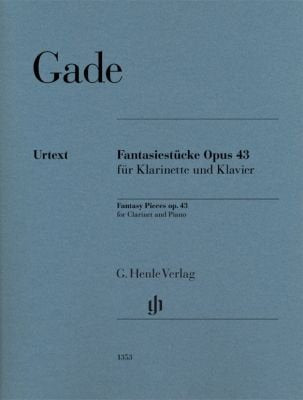 Gade: Fantasy Pieces, Op. 43 — Clarinet & Piano, Urtext (G. Henle Verlag)