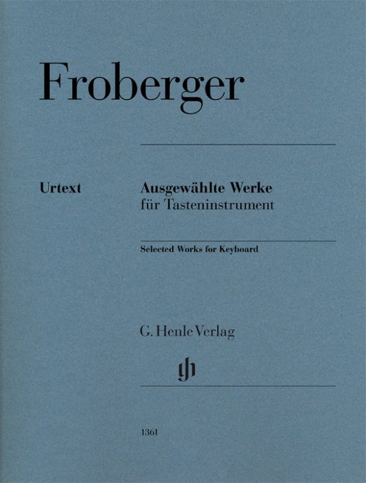 Froberger: Selected Works for Keyboard (G. Henle Verlag)