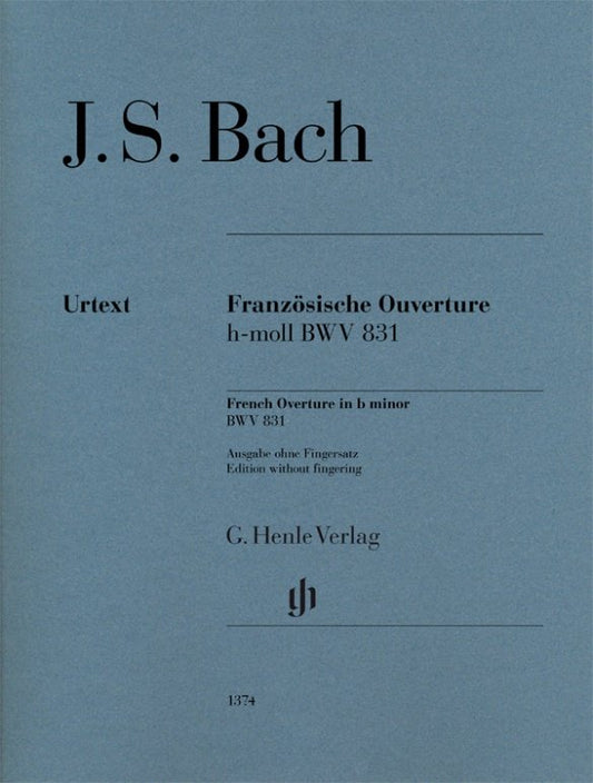 Bach: French Overture in B Minor, BWV 831 — Piano Solo, No Fingering (G. Henle Verlag)