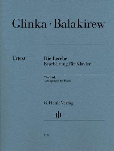 Glinka - The Lark for Piano Arranged by Balakirev, Urtext Edition, G. Henle Verlag, 16 Pages