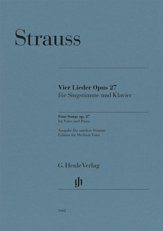 Strauss - Four Songs Op. 27 for Medium Voice and Piano, G. Henle Verlag, 27 Pages