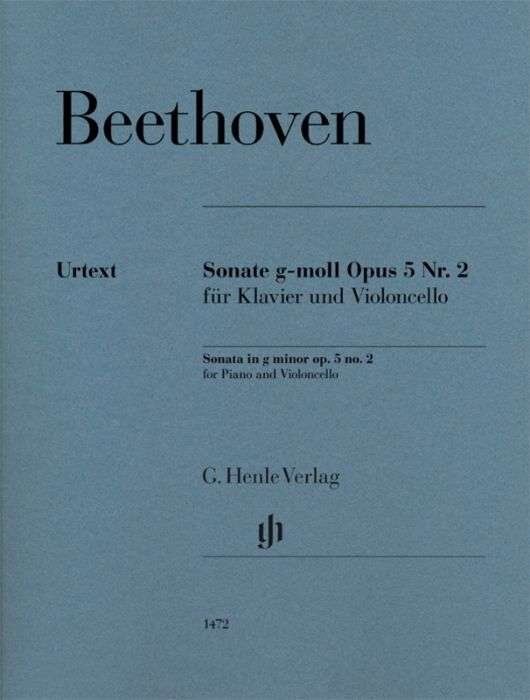 Beethoven Sonata in G Minor Op. 5 No. 2 for Cello and Piano - Urtext Edition by Jens Dufner, G. Henle Verlag, 62 Pages
