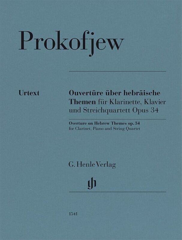 Overture on Hebrew Themes Op. 34 for Clarinet, Piano, and String Quartet by Sergei Prokofieff