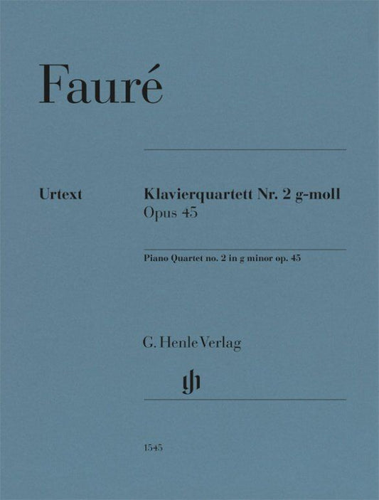 Faure - Piano Quartet No. 2 in G Minor Op. 45 Urtext Edition for Cello, Piano, Viola, Violin, 124 Pages, G. Henle Verlag