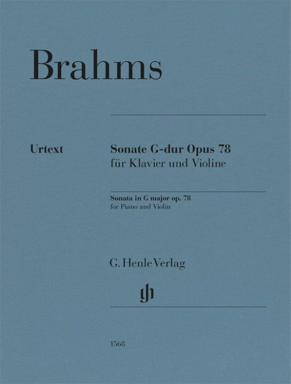 Brahms Sonata G Major Op. 78 for Violin/Piano Urtext Edition by G. Henle Verlag, 66 Pages