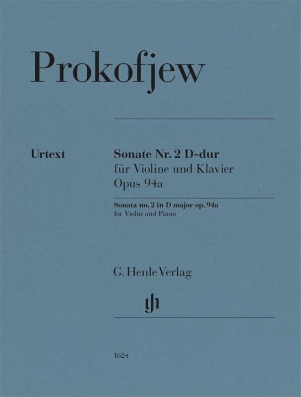 Prokofieff - Sonata No. 2 in D Major Op. 94a for Violin/Piano, G. Henle Verlag, 58 Pages