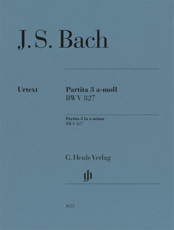 Bach - Partita No 3 A Minor BWV 827 Urtext Edition for Piano by G. Henle Verlag, 24 Pages