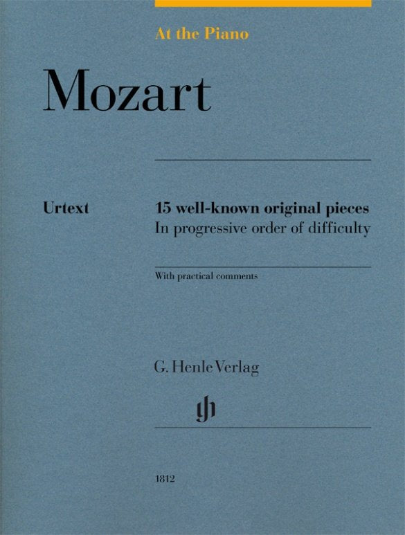At the Piano with Mozart — 15 Well-Known Original Pieces (G. Henle Verlag)