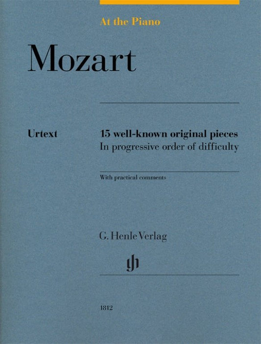 At the Piano with Mozart — 15 Well-Known Original Pieces (G. Henle Verlag)