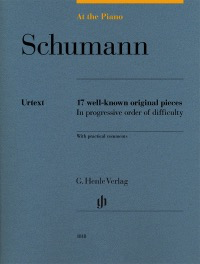 Schumann at the Piano: 17 Original Pieces for Piano Solo