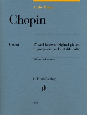 At the Piano — Chopin: 17 Well-Known Original Pieces (G. Henle Verlag)