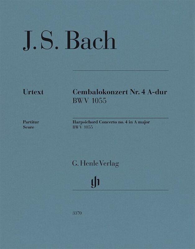 Harpsichord Concerto No. 4 A Major BWV 1055 Full Score by Johann Sebastian Bach, G. Henle Verlag, 46 Pages